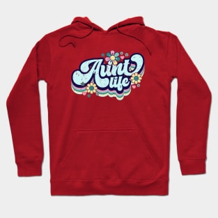 Aunt life Hoodie